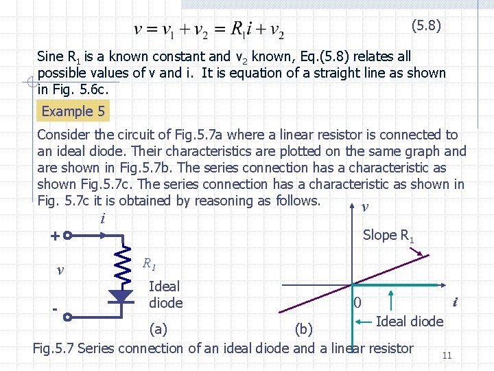 (5. 8) Sine R 1 is a known constant and v 2 known, Eq.