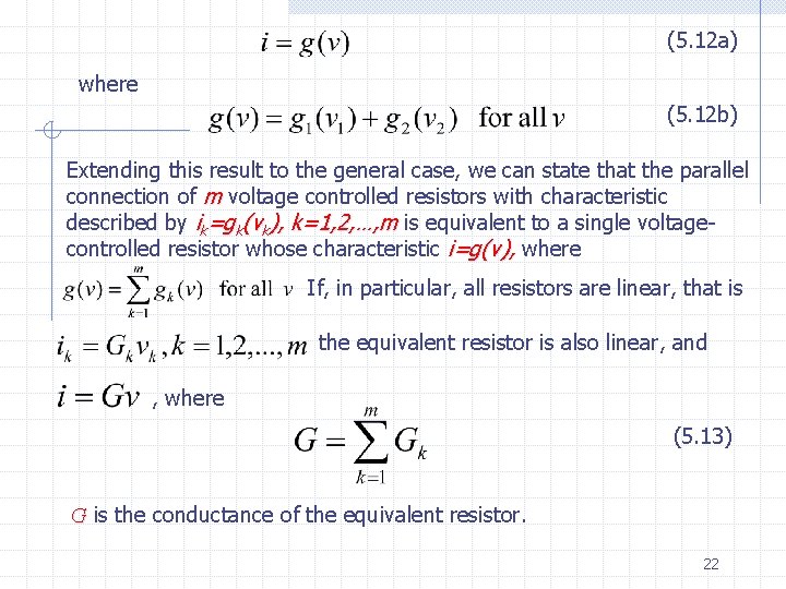 (5. 12 a) where (5. 12 b) Extending this result to the general case,