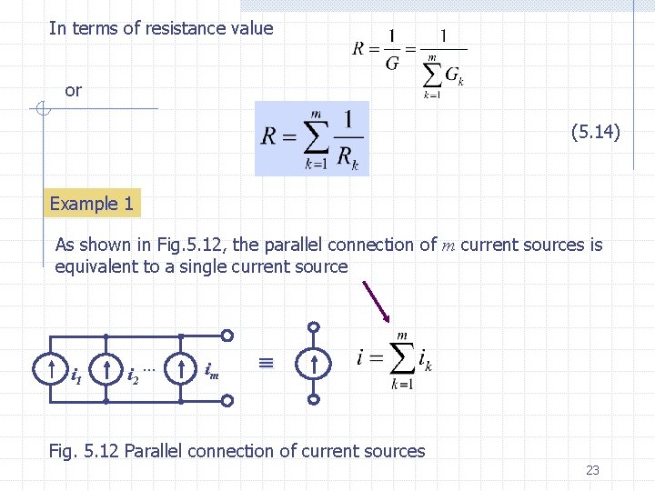 In terms of resistance value or (5. 14) Example 1 As shown in Fig.