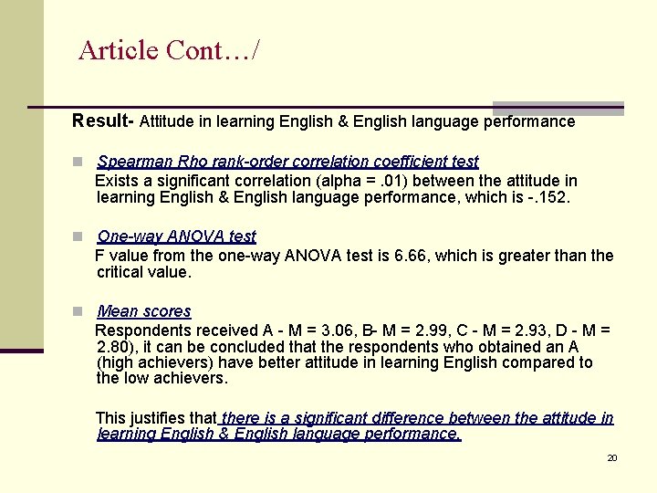 Article Cont…/ Result- Attitude in learning English & English language performance n Spearman Rho