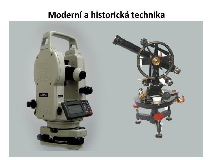 Moderní a historická technika 
