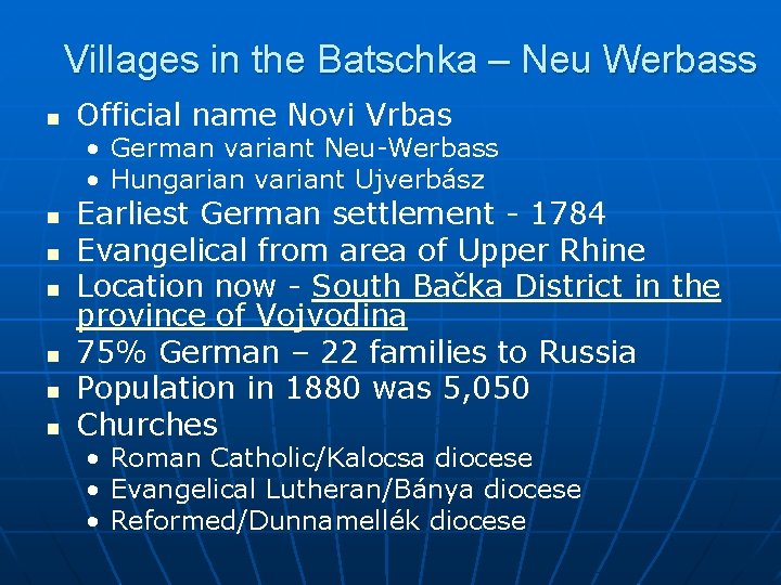 Villages in the Batschka – Neu Werbass n Official name Novi Vrbas • German