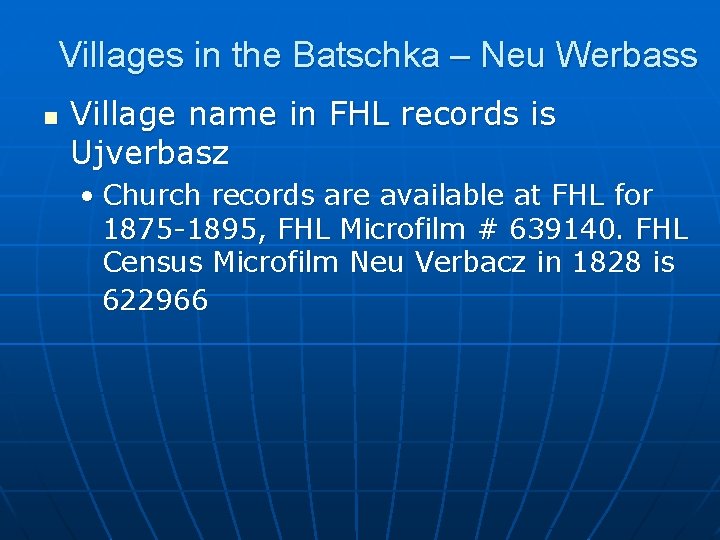 Villages in the Batschka – Neu Werbass n Village name in FHL records is