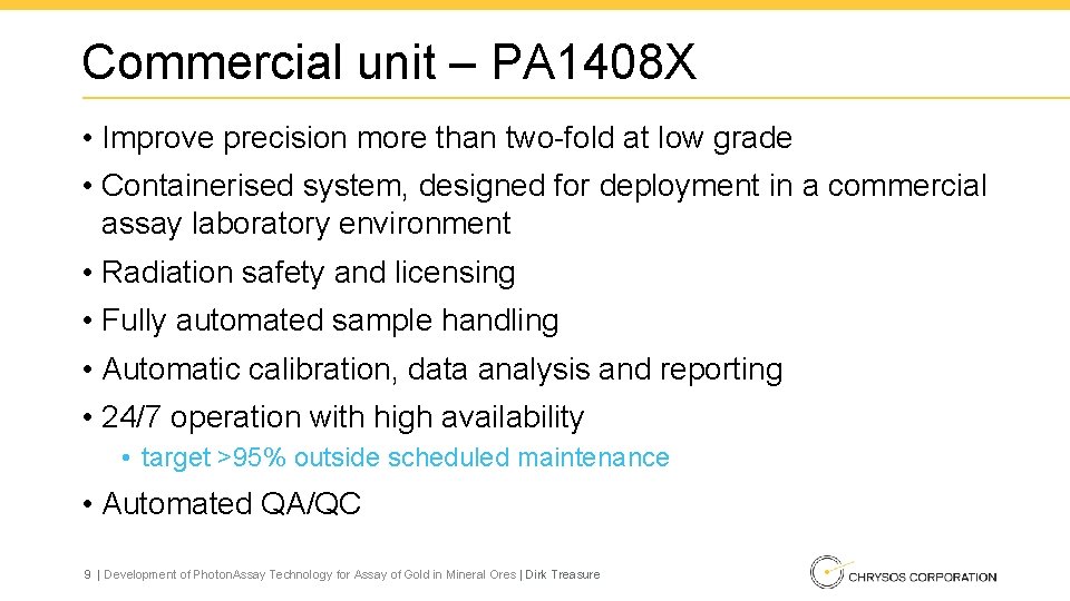 Commercial unit – PA 1408 X • Improve precision more than two-fold at low