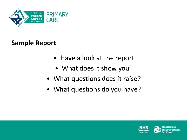 Sample Report • Have a look at the report • What does it show