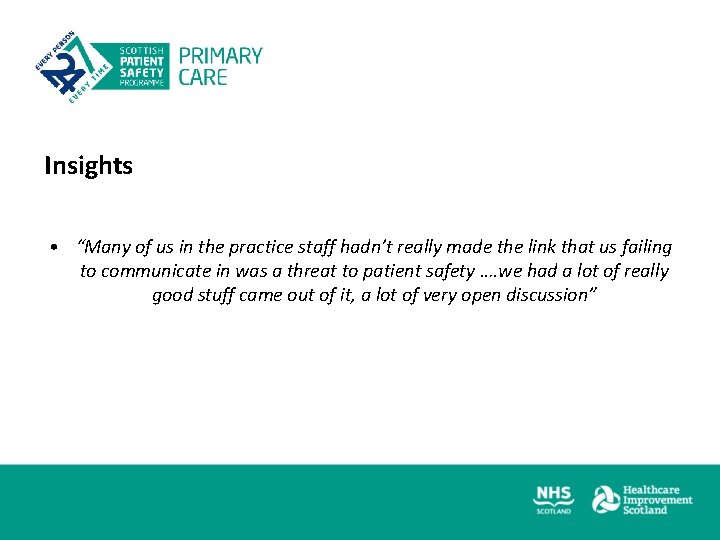 Insights • “Many of us in the practice staff hadn’t really made the link