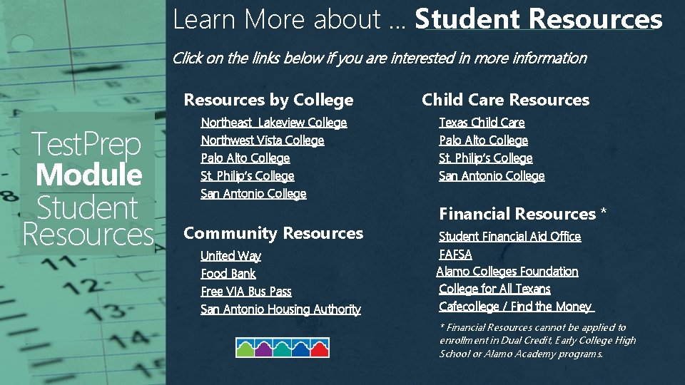 Learn More about. . . Student Resources Click on the links below if you
