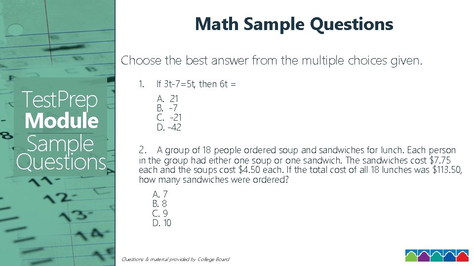 Math Sample Questions Choose the best answer from the multiple choices given. Test. Prep