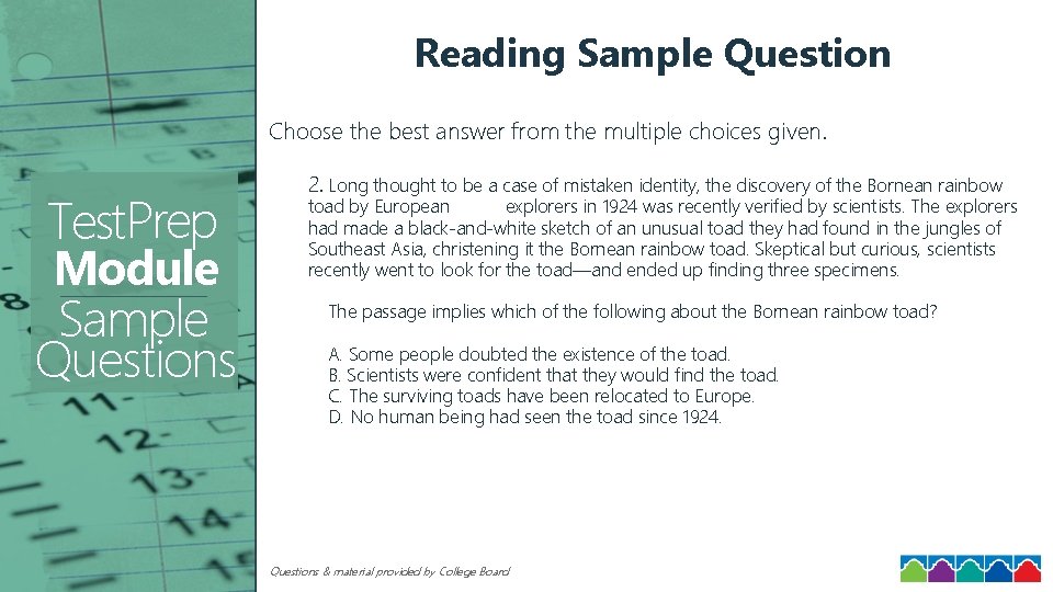 Reading Sample Question Choose the best answer from the multiple choices given. Test. Prep