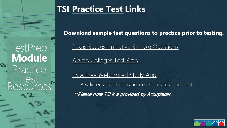 TSI Practice Test Links Download sample test questions to practice prior to testing. Test.