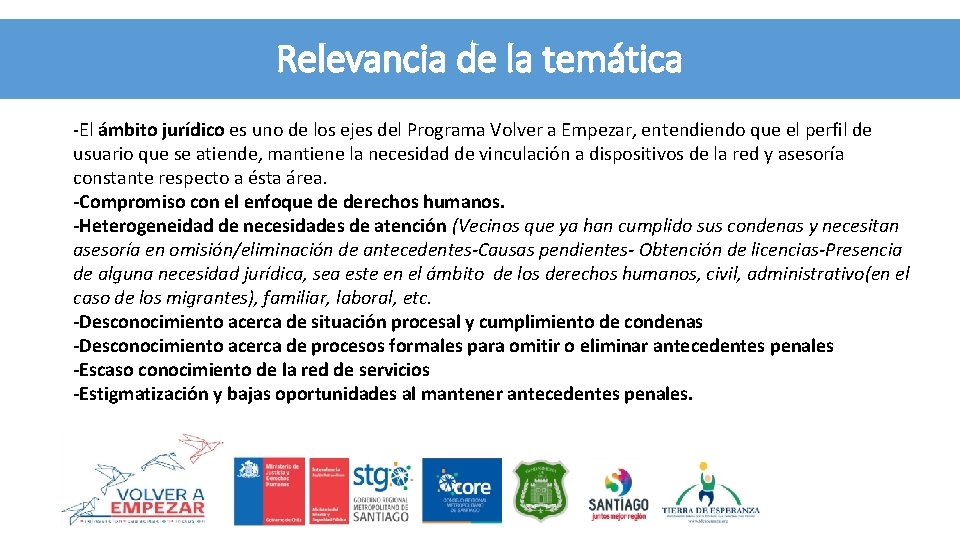 Relevancia de la temática -El ámbito jurídico es uno de los ejes del Programa