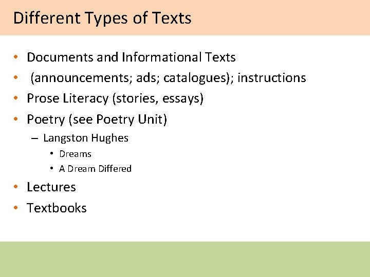 Different Types of Texts • • Documents and Informational Texts (announcements; ads; catalogues); instructions Different Types of Texts • • Documents and Informational Texts (announcements; ads; catalogues); instructions
