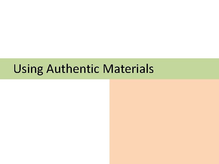 Using Authentic Materials 