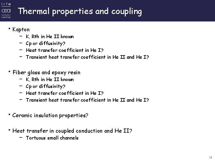 Thermal properties and coupling • Kapton – – K, Rth in He II known