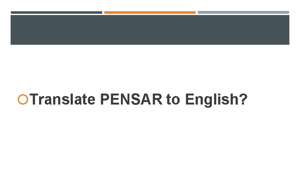 Translate PENSAR to English? Translate PENSAR to English?