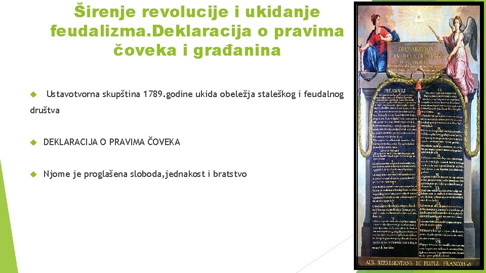 Širenje revolucije i ukidanje feudalizma. Deklaracija o pravima čoveka i građanina Ustavotvorna skupština 1789.