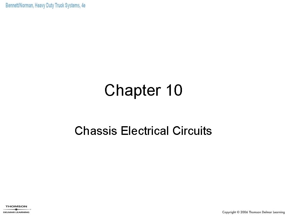 Chapter 10 Chassis Electrical Circuits 