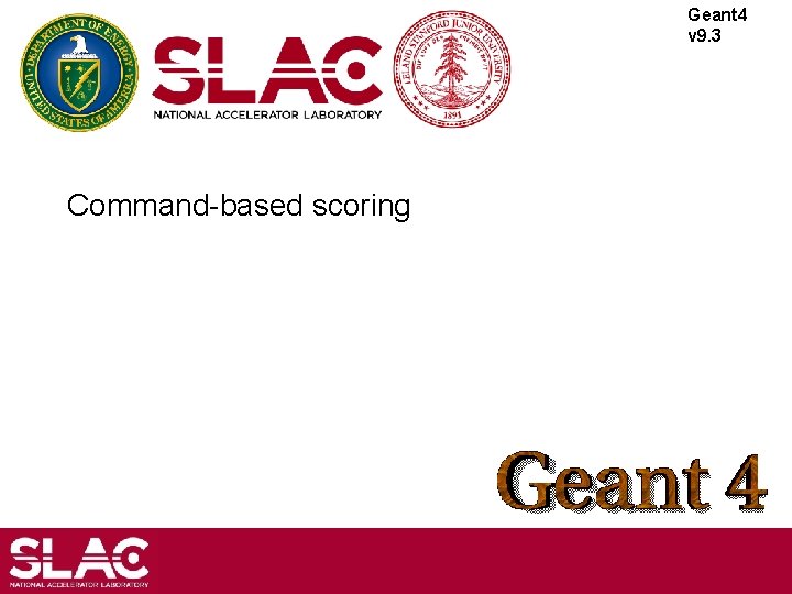 Geant 4 v 9. 3 Command-based scoring 