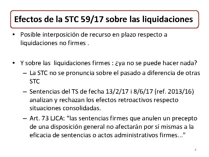 Efectos de la STC 59/17 sobre las liquidaciones • Posible interposición de recurso en