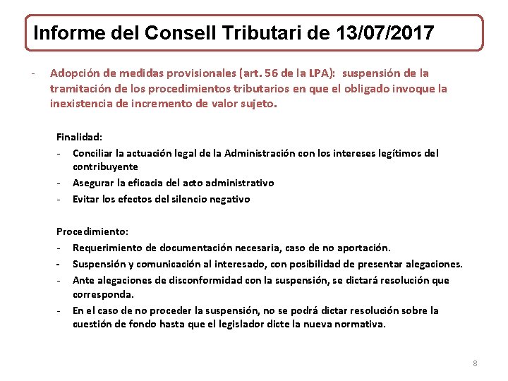 Informe del Consell Tributari de 13/07/2017 - Adopción de medidas provisionales (art. 56 de