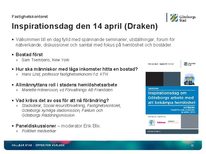 Fastighetskontoret Inspirationsdag den 14 april (Draken) § Välkommen till en dag fylld med spännande