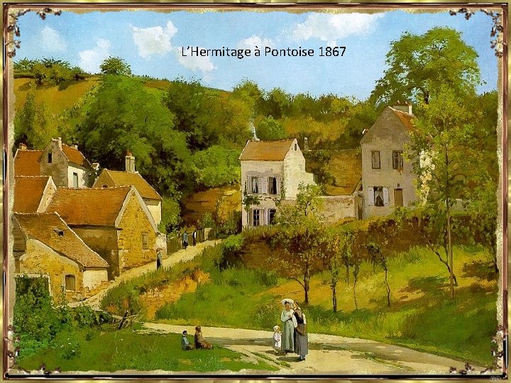 L’Hermitage à Pontoise 1867 