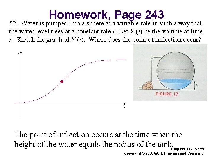 Homework, Page 243 52. Water is pumped into a sphere at a variable rate