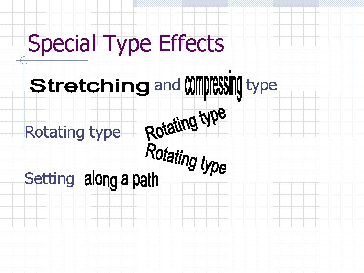 Special Type Effects and Rotating type Setting type 