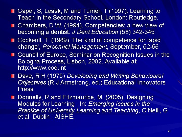 Capel, S, Leask, M and Turner, T (1997). Learning to Teach in the Secondary Capel, S, Leask, M and Turner, T (1997). Learning to Teach in the Secondary