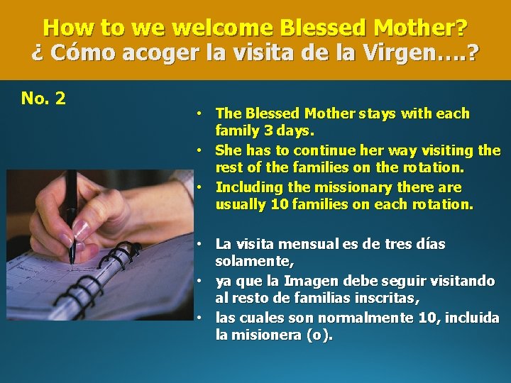 How to we welcome Blessed Mother? ¿ Cómo acoger la visita de la Virgen…. How to we welcome Blessed Mother? ¿ Cómo acoger la visita de la Virgen….