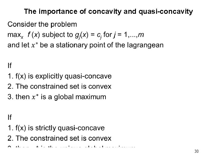 The importance of concavity and quasi-concavity • 30 