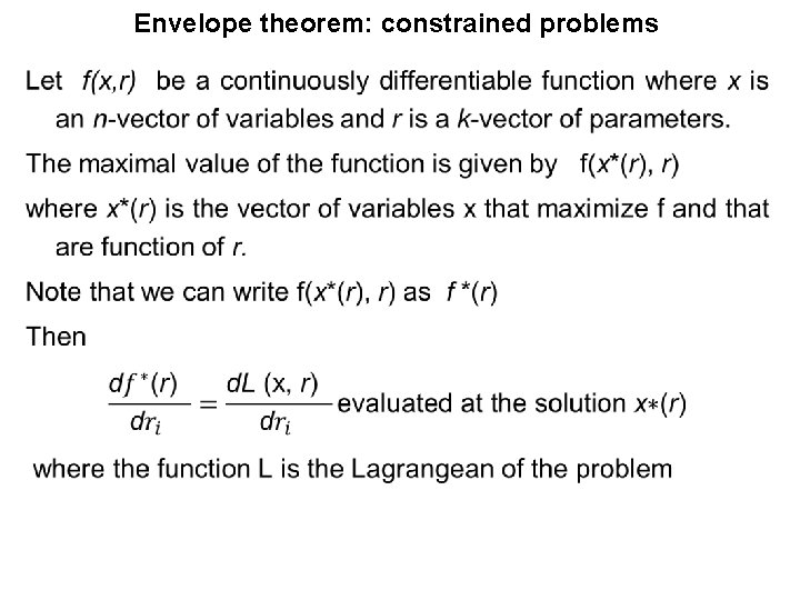 Envelope theorem: constrained problems • 