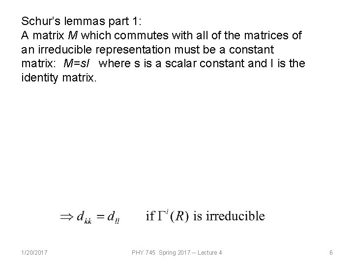 Schur’s lemmas part 1: A matrix M which commutes with all of the matrices