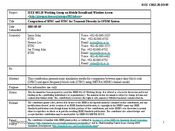 IEEE C 802. 20 -03/49 Project IEEE 802. 20 Working Group on Mobile Broadband