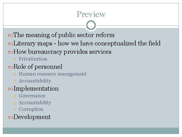 Preview The meaning of public sector reform Literary maps - how we have conceptualized