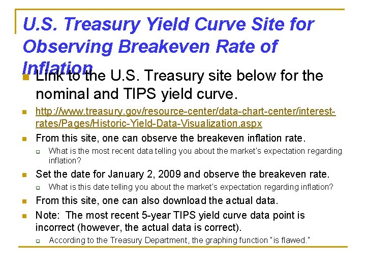 U. S. Treasury Yield Curve Site for Observing Breakeven Rate of Inflation n Link