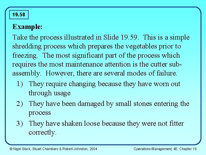 19. 58 Example: Take the process illustrated in Slide 19. 59. This is a 19. 58 Example: Take the process illustrated in Slide 19. 59. This is a