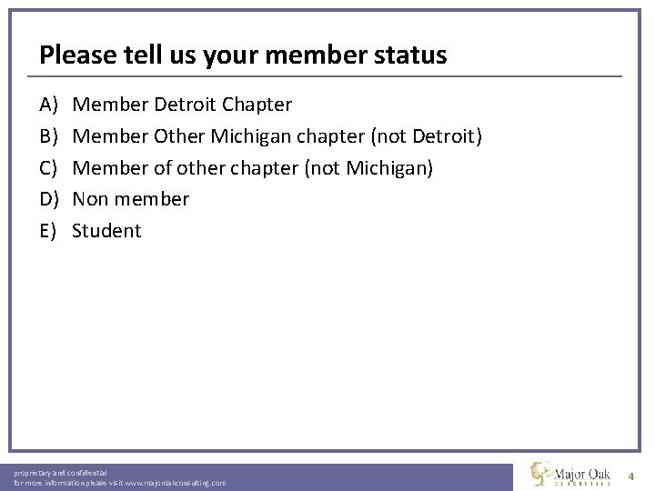 Please tell us your member status A) B) C) D) E) Member Detroit Chapter