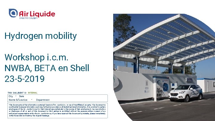 Hydrogen mobility Workshop i. c. m. NWBA, BETA en Shell 23 -5 -2019 THIS