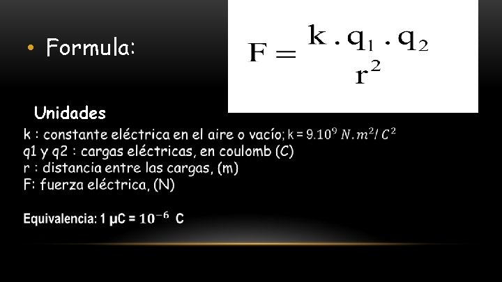  • Formula: Unidades 