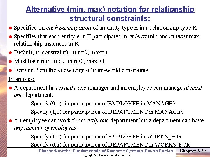 Alternative (min, max) notation for relationship structural constraints: Specified on each participation of an