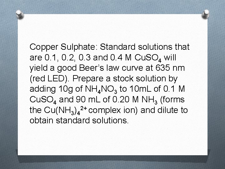 Copper Sulphate: Standard solutions that are 0. 1, 0. 2, 0. 3 and 0.