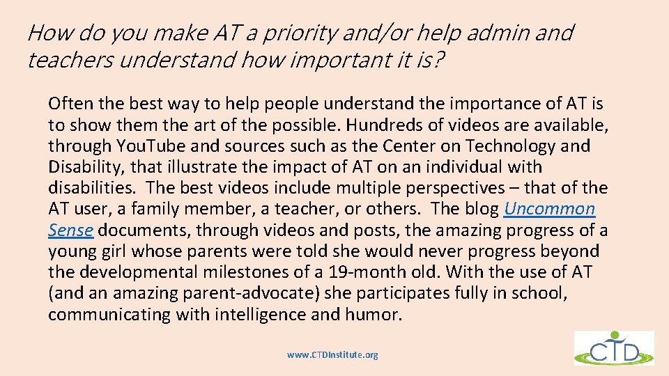 How do you make AT a priority and/or help admin and teachers understand how