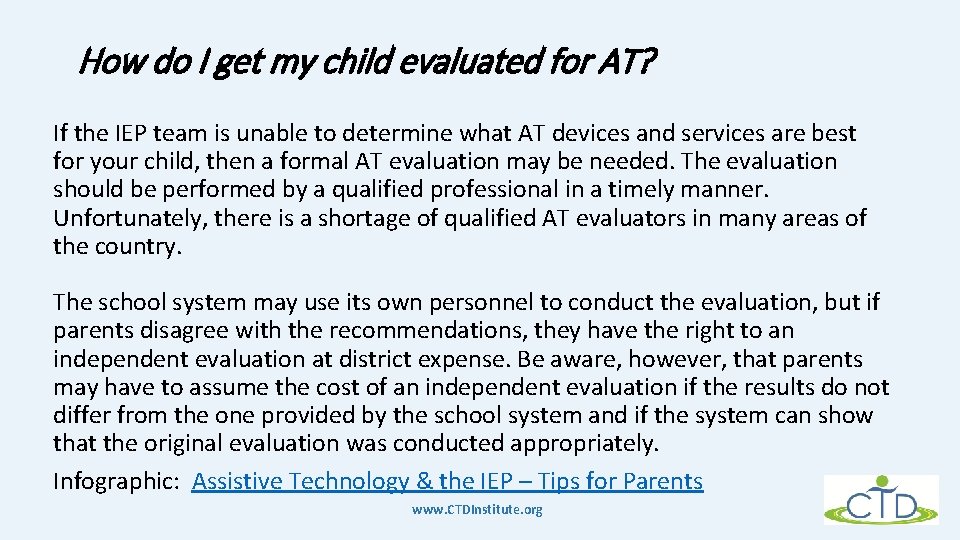 How do I get my child evaluated for AT? If the IEP team is