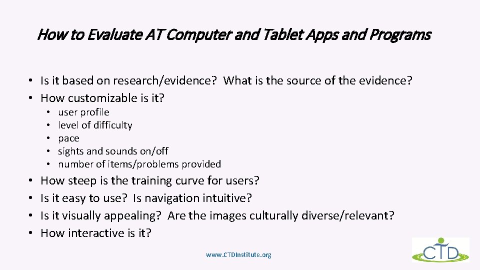 How to Evaluate AT Computer and Tablet Apps and Programs • Is it based How to Evaluate AT Computer and Tablet Apps and Programs • Is it based
