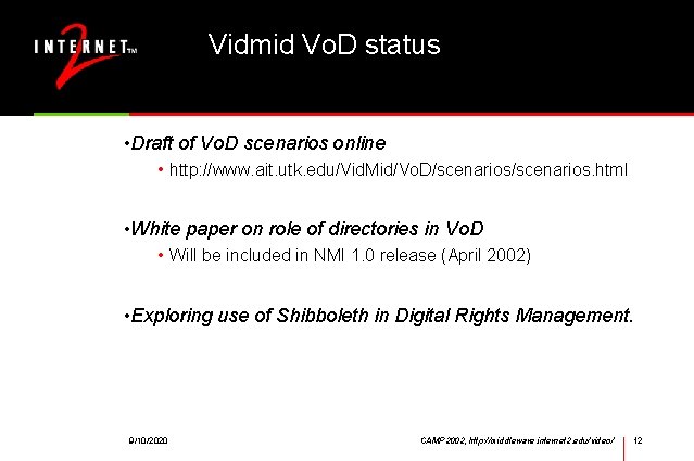 Vidmid Vo. D status • Draft of Vo. D scenarios online • http: //www.