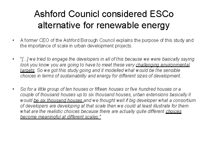 Ashford Counicl considered ESCo alternative for renewable energy • A former CEO of the