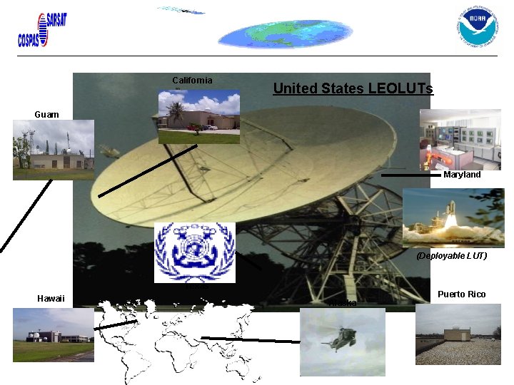 California United States LEOLUTs Guam Maryland (Deployable LUT) Texas Hawaii Alaska Puerto Rico California United States LEOLUTs Guam Maryland (Deployable LUT) Texas Hawaii Alaska Puerto Rico