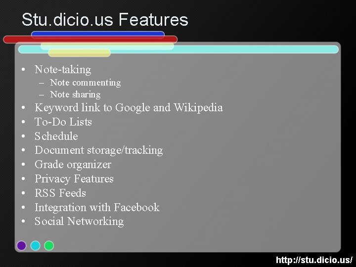 Stu. dicio. us Features • Note-taking – Note commenting – Note sharing • •