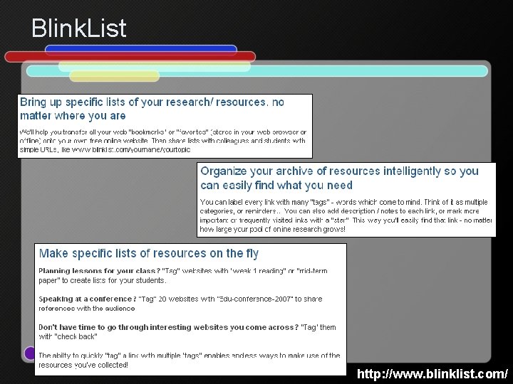 Blink. List http: //www. blinklist. com/ 